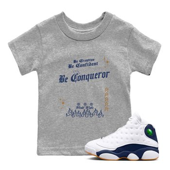 13s Midnight Navy shirts to match jordans Be Conqueror sneaker match tees Air Jordan 13 Midnight Navy match shoes to clothes SNRT Sneaker Tees Youth Baby Heather Grey 1 tee