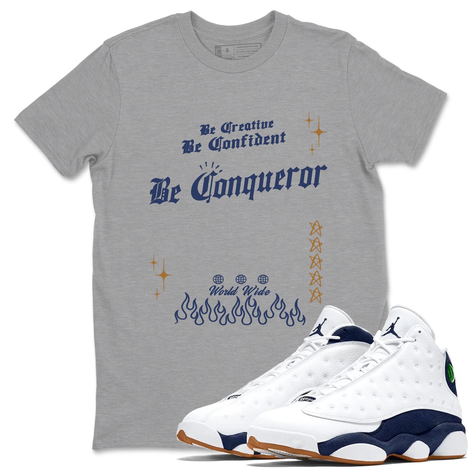 13s Midnight Navy shirts to match jordans Be Conqueror sneaker match tees Air Jordan 13 Midnight Navy match shoes to clothes SNRT Sneaker Tees unisex cotton Heather Grey 1 shirts