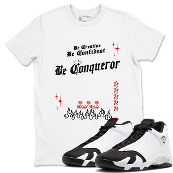 14s Black Toe t shirts to match sneakers Be Conqueror sneaker match tees Air Jordan 14 Black Toe shirt SNRT Sneaker Tees unisex cotton White 1 shirts