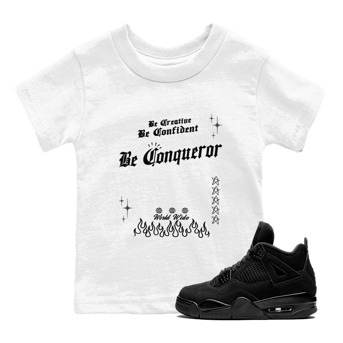 4s Black Cat shirts to match jordans Be Conqueror sneaker match tees Air Jordan 4 Black Cat match shoes to clothes SNRT Sneaker Tees Youth Baby White 1 tee