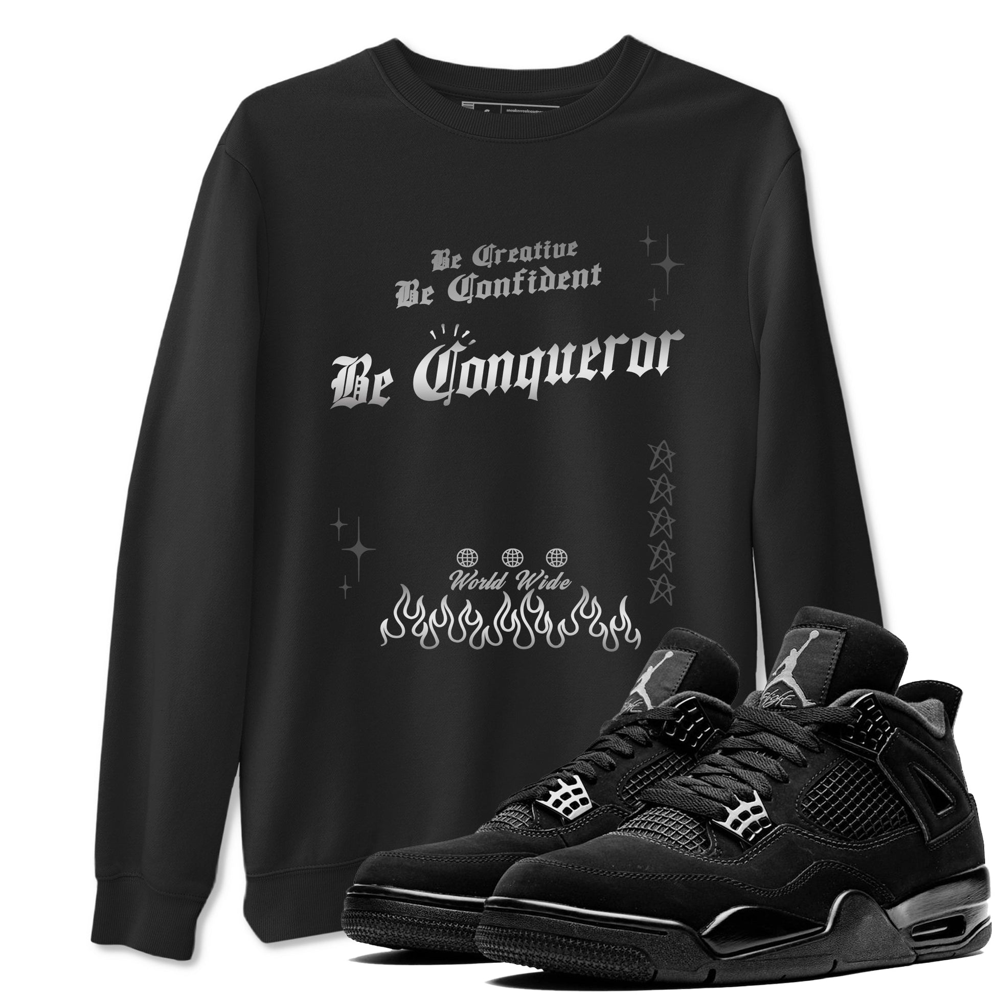 4s Black Cat shirts to match jordans Be Conqueror sneaker match tees Air Jordan 4 Black Cat match shoes to clothes SNRT Sneaker Tees unisex cotton Black 1 shirts