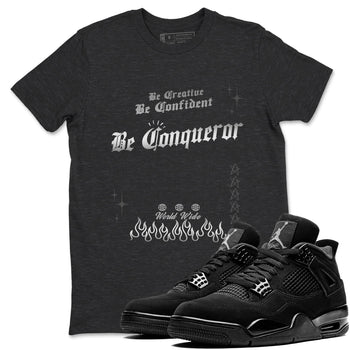 4s Black Cat shirts to match jordans Be Conqueror sneaker match tees Air Jordan 4 Black Cat match shoes to clothes SNRT Sneaker Tees unisex cotton Charcoal Heather 1 shirts