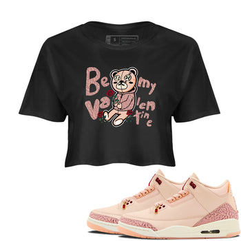 3s Valentines Day shirts to match jordans Be My Valentine best t shirts to wear with jordans Air Jordan 3 Valentines Day match shoes to clothes SNRT Sneaker Tees unisex cotton Black 1 crop tee