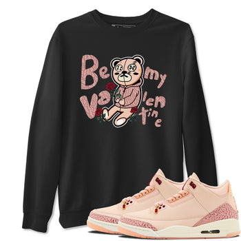 3s Valentines Day shirts to match jordans Be My Valentine best t shirts to wear with jordans Air Jordan 3 Valentines Day match shoes to clothes SNRT Sneaker Tees unisex cotton Black 1 shirts