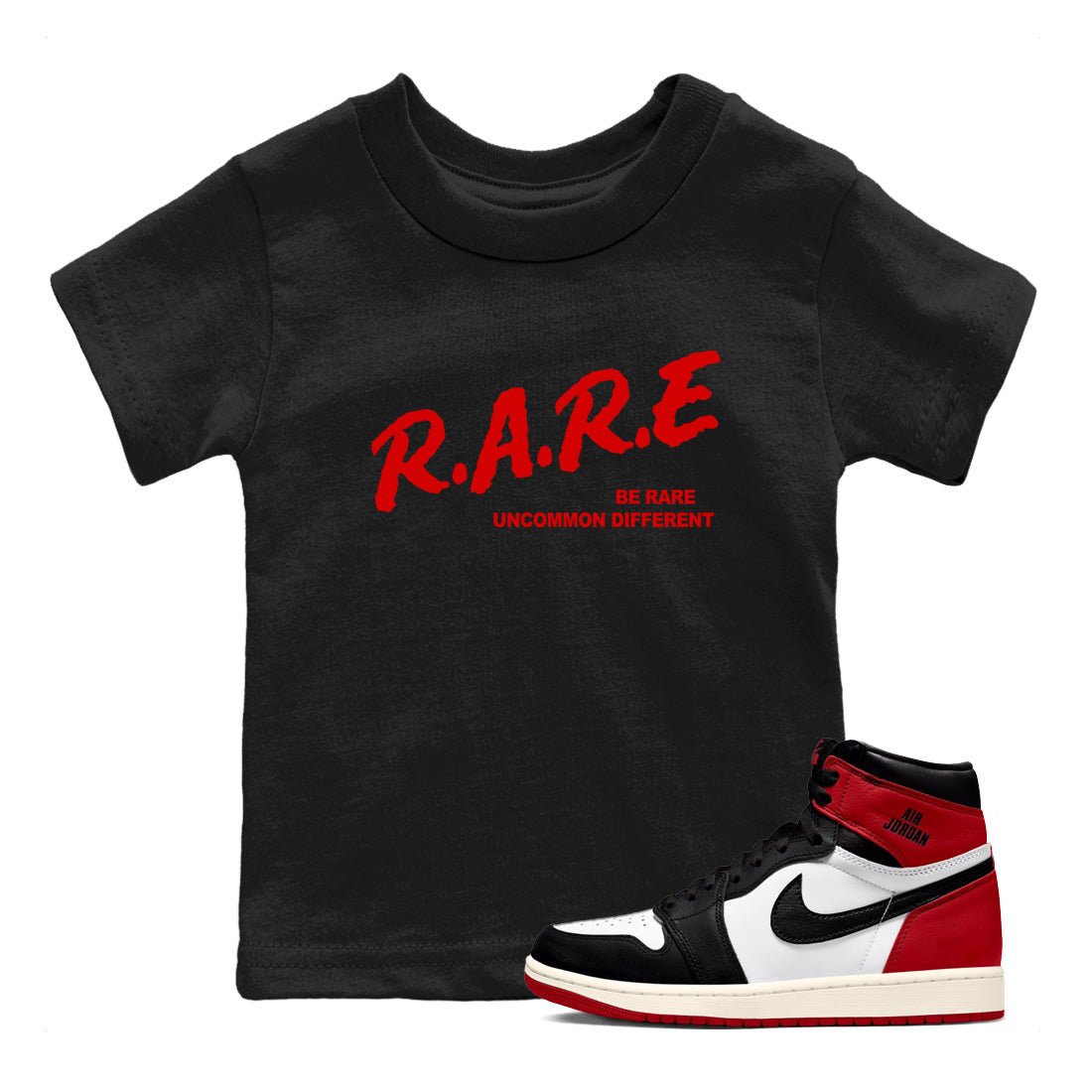 1s Black Toe Reimagined shirts to match jordans Be Rare Uncommon Different sneaker match tees Air Jordan 1 Black Toe Reimagined match shoes to clothes SNRT Sneaker Tees Youth Baby Black 1 tee