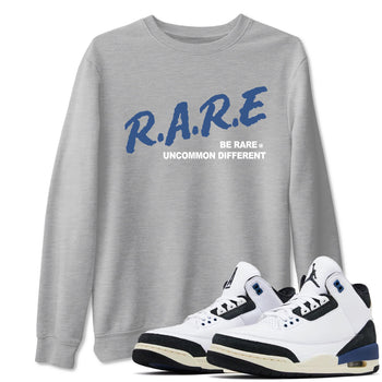 A Ma Maniere Air Jordan 3 Diffused Blue shirts to match jordans Be Rare Uncommon Different graphic tee Jordan 3 For The Love best t-shirts to wear with jordans SNRT Sneaker Tees unisex cotton Heather Grey 1 shirts