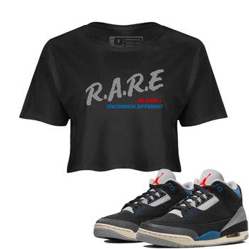 Be Rare Uncommon Different womens crop tee made to vibe with the Air Jordan 3 Rare Air sneakers — the perfect match in Black 1.