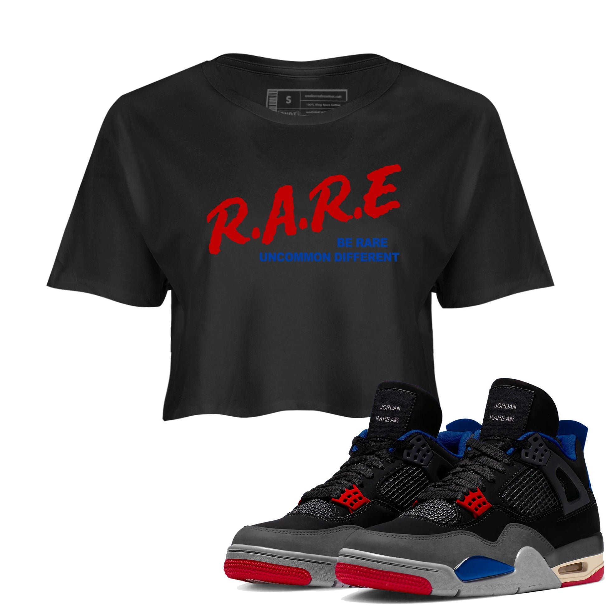 4s Rare Air shirts to match jordans Be Rare Uncommon Different sneaker match tees Air Jordan 4 Rare Air match shoes to clothes SNRT Sneaker Tees unisex cotton Black 1 crop tee
