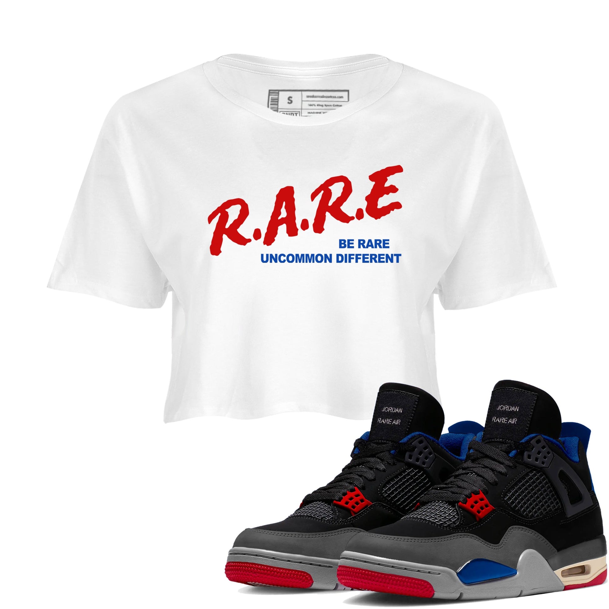4s Rare Air shirts to match jordans Be Rare Uncommon Different sneaker match tees Air Jordan 4 Rare Air match shoes to clothes SNRT Sneaker Tees unisex cotton White 1 crop tee