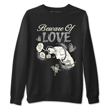 3s WMNS Sail and Cement Grey shirts to match jordans Beware Of Love graphic tees Air Jordan 3 Sail and Cement Grey match shoes to clothes SNRT Sneaker Tees unisex cotton Black 2 shirts