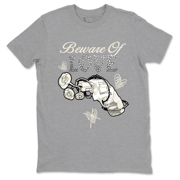 3s WMNS Sail and Cement Grey shirts to match jordans Beware Of Love graphic tees Air Jordan 3 Sail and Cement Grey match shoes to clothes SNRT Sneaker Tees unisex cotton Heather Grey 2 shirts