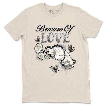 3s WMNS Sail and Cement Grey shirts to match jordans Beware Of Love graphic tees Air Jordan 3 Sail and Cement Grey match shoes to clothes SNRT Sneaker Tees unisex cotton Natural 2 shirts