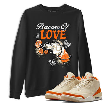 Beware Of Love sneaker match t-shirt styled to complete your fit with the Air Jordan 3 Starfish sneakers, shown in Black 1.