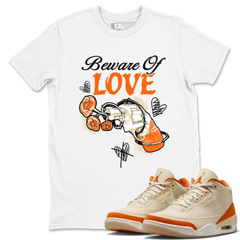 Beware Of Love sneaker match t-shirt styled to complete your fit with the Air Jordan 3 Starfish sneakers, shown in White 1.
