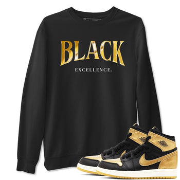 1s Black Metallic Gold shirts to match jordans Black Excellence sneaker match tees Air Jordan 1 Black Metallic Gold SNRT Sneaker Release Tees unisex cotton Black 1 crew neck shirts