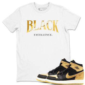 1s Black Metallic Gold shirts to match jordans Black Excellence sneaker match tees Air Jordan 1 Black Metallic Gold SNRT Sneaker Release Tees unisex cotton White 1 crew neck shirts