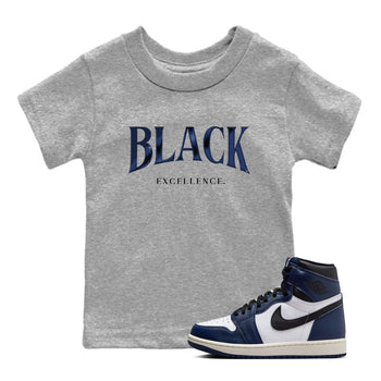 1s Midnight Navy shirts to match jordans Black Excellence sneaker match tees Air Jordan 1 Midnight Navy match shoes to clothes SNRT Sneaker Tees Youth Baby Heather Grey 1 tee
