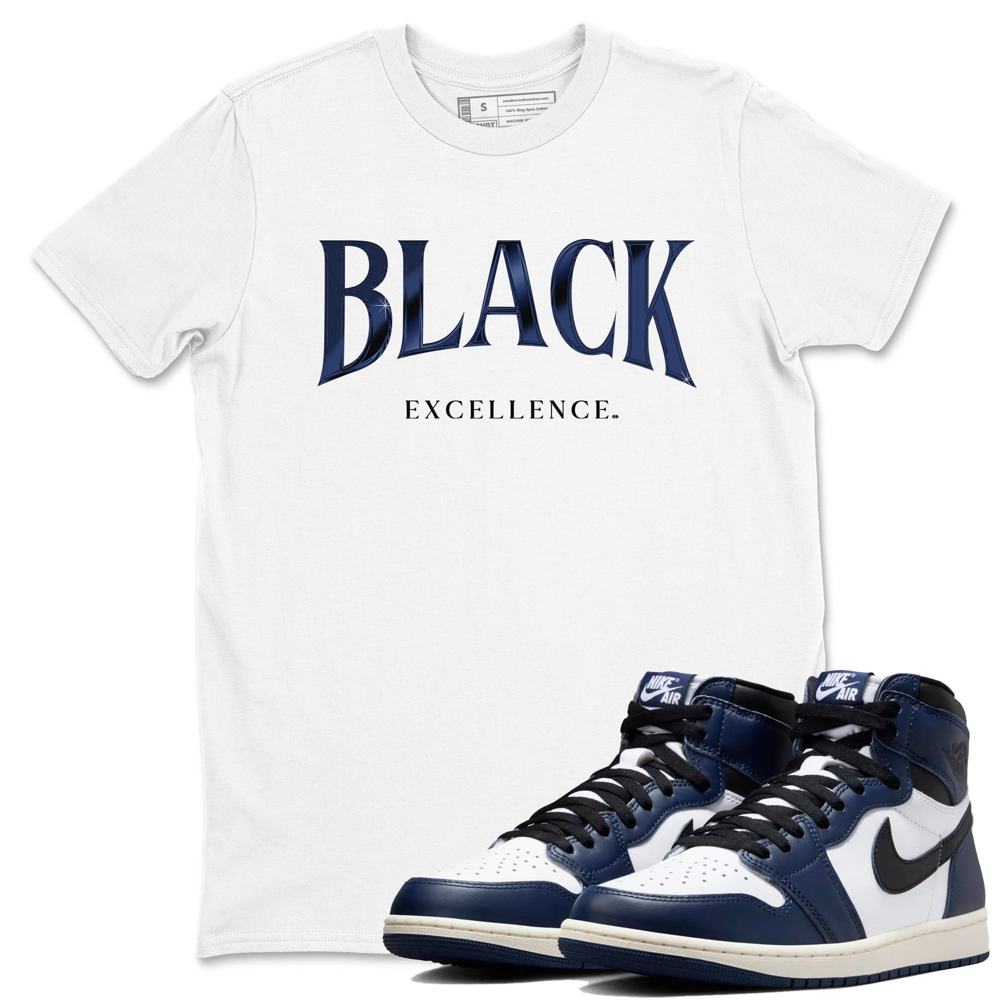 1s Midnight Navy shirts to match jordans Black Excellence sneaker match tees Air Jordan 1 Midnight Navy match shoes to clothes SNRT Sneaker Tees unisex cotton White 1 shirts
