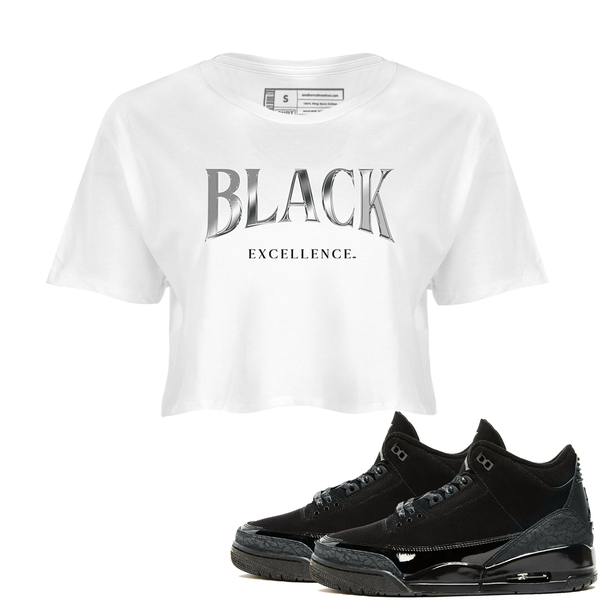 3s Black Cat shirts to match jordans Black Excellence sneaker match tees Air Jordan 3 Retro Black Cat match shoes to clothes SNRT Sneaker Tees unisex cotton White 1 crop tee