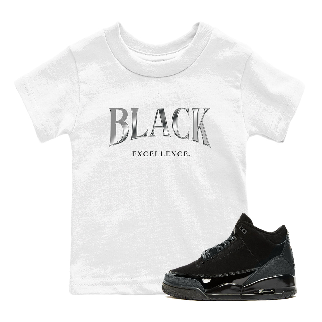 3s Black Cat shirts to match jordans Black Excellence sneaker match tees Air Jordan 3 Retro Black Cat match shoes to clothes SNRT Sneaker Tees Youth Baby White 1 tee