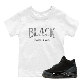 3s Black Cat shirts to match jordans Black Excellence sneaker match tees Air Jordan 3 Retro Black Cat match shoes to clothes SNRT Sneaker Tees Youth Baby White 1 tee
