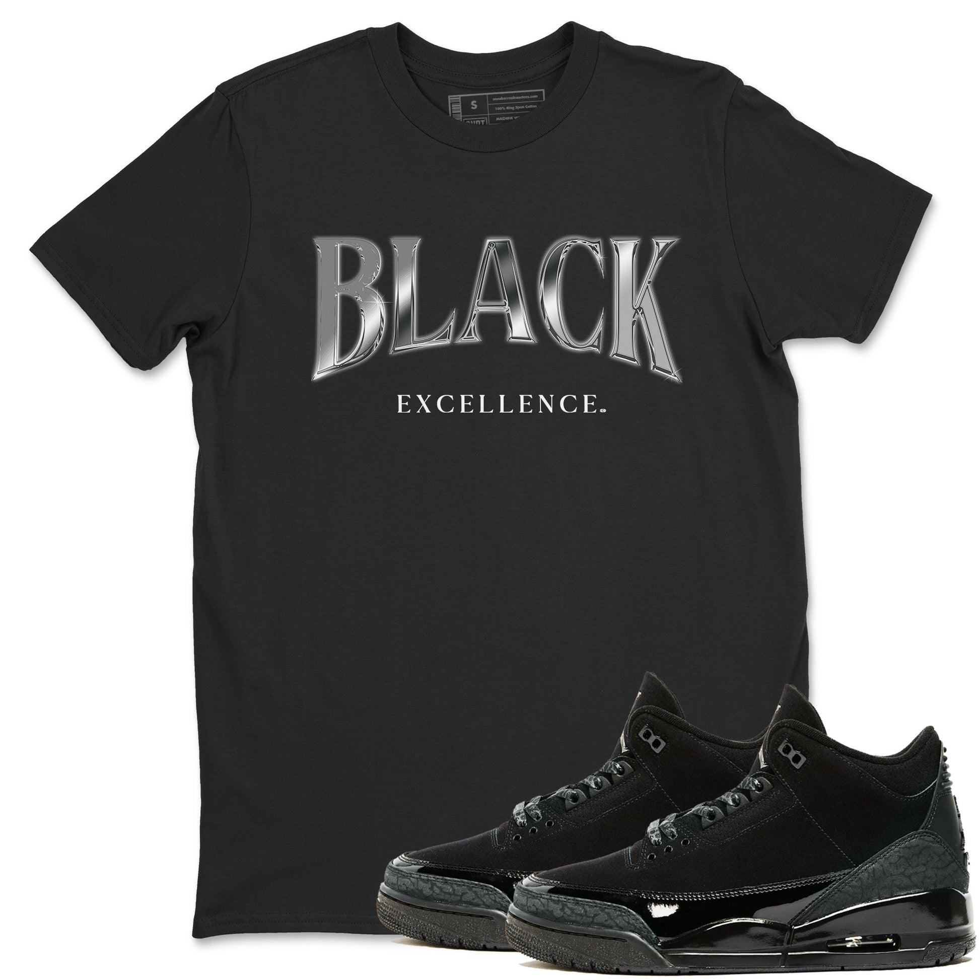3s Black Cat shirts to match jordans Black Excellence sneaker match tees Air Jordan 3 Retro Black Cat match shoes to clothes SNRT Sneaker Tees unisex cotton Black 1 shirts