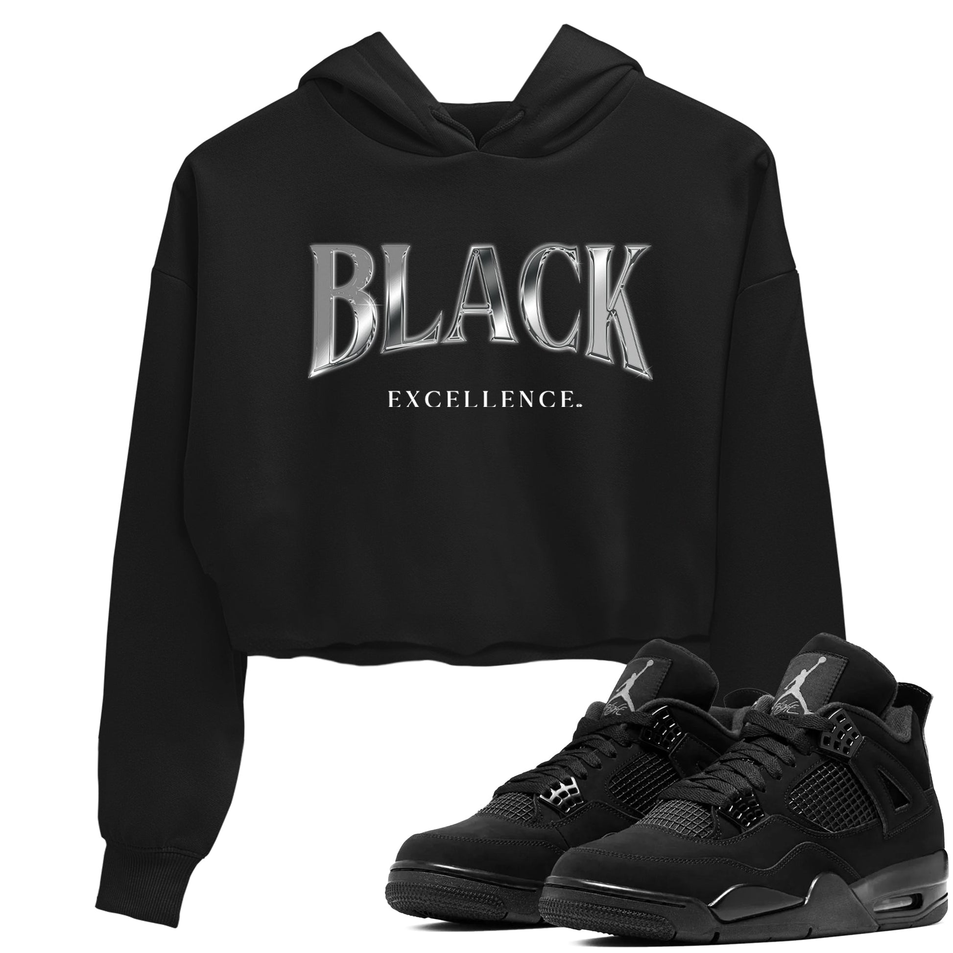 Sneaker match tees – Sneaker Tees To Match Air Jordan 4 Black Cat Shoes – Black Excellence Crop T-Shirt Black 1