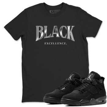 Sneaker match tees – Sneaker Tees To Match Air Jordan 4 Black Cat Shoes – Black Excellence Tee Black 1
