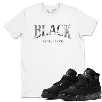 Sneaker match tees – Sneaker Tees To Match Air Jordan 4 Black Cat Shoes – Black Excellence Tee White 1