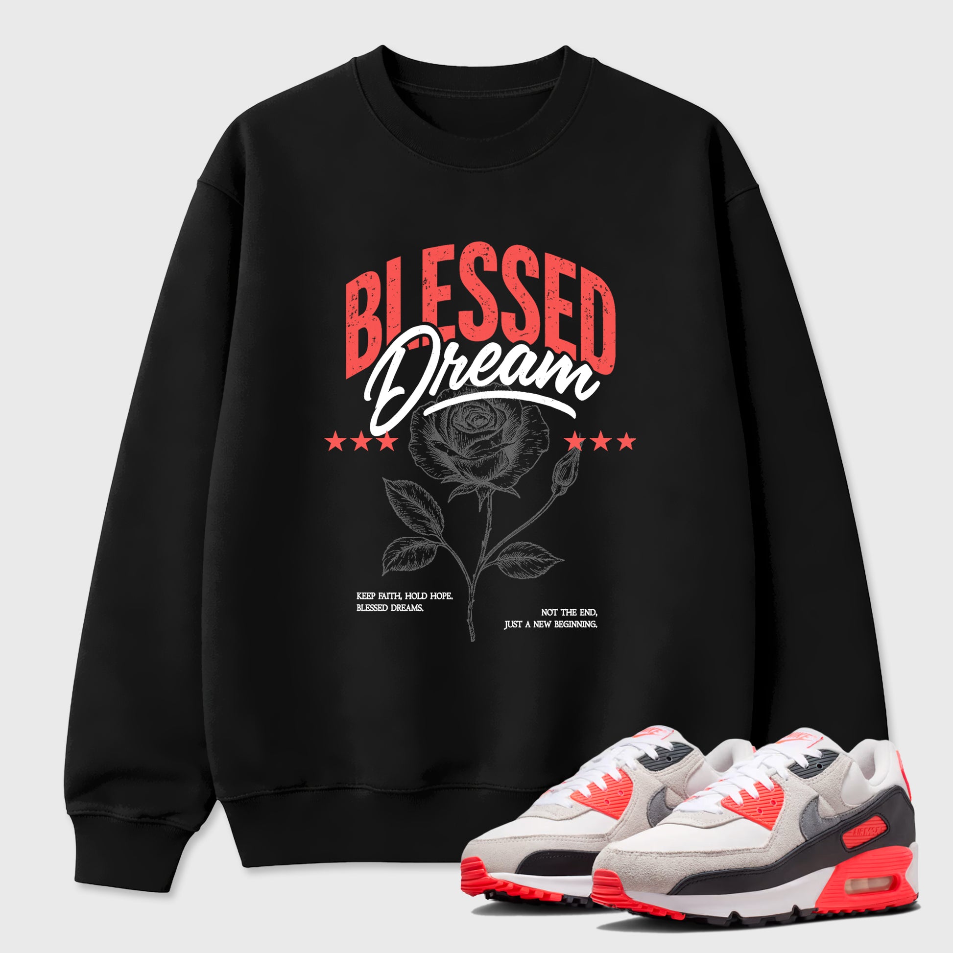 Best Sneakerfit Graphic Tee. Graphic Outfits. Sneaker Tees To Match Air Max 90 Infrared Sneakers – Blessed Dream Tee Black 1