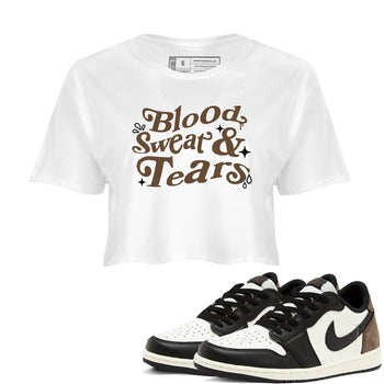 1s Mocha shirts to match jordans Blood Sweat Tears sneaker match tees Air Jordan 1 Mocha match shoes to clothes SNRT Sneaker Tees unisex cotton White 1 crop tee