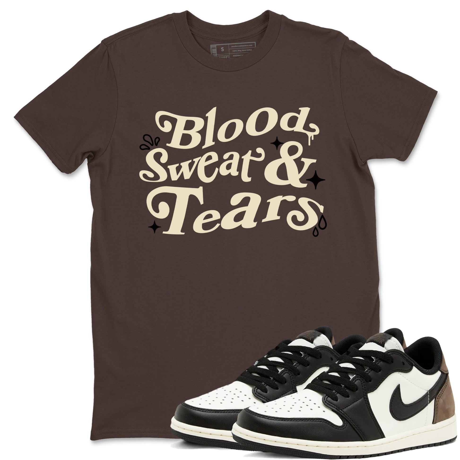 1s Mocha shirts to match jordans Blood Sweat Tears sneaker match tees Air Jordan 1 Mocha match shoes to clothes SNRT Sneaker Tees unisex cotton Dark Chocolate 1 shirts