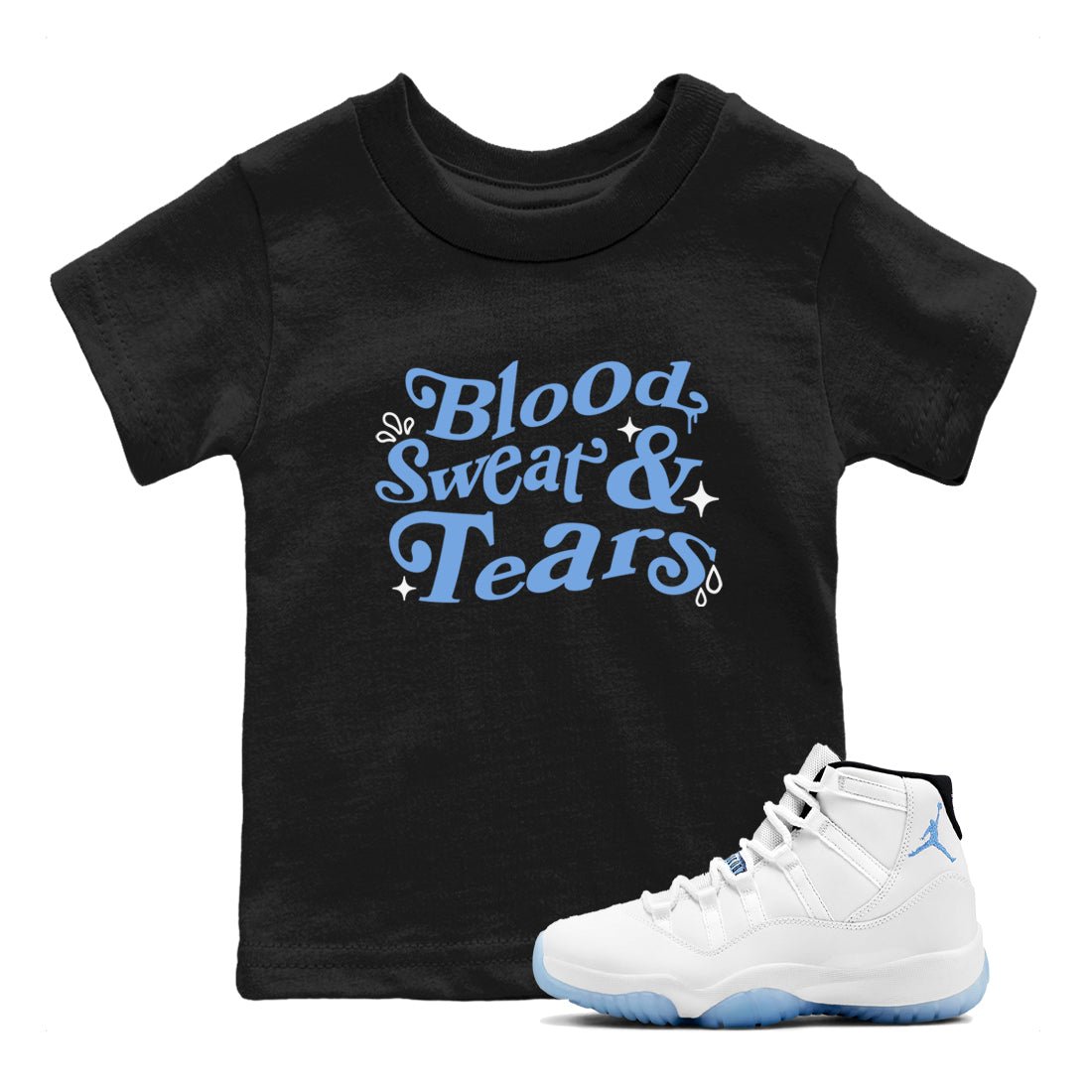 11s Legend Blue shirts to match jordans Blood Sweat Tears sneaker match tees Air Jordan 11 Legend Blue match shoes to clothes SNRT Sneaker Tees Youth Baby Black 1 tee