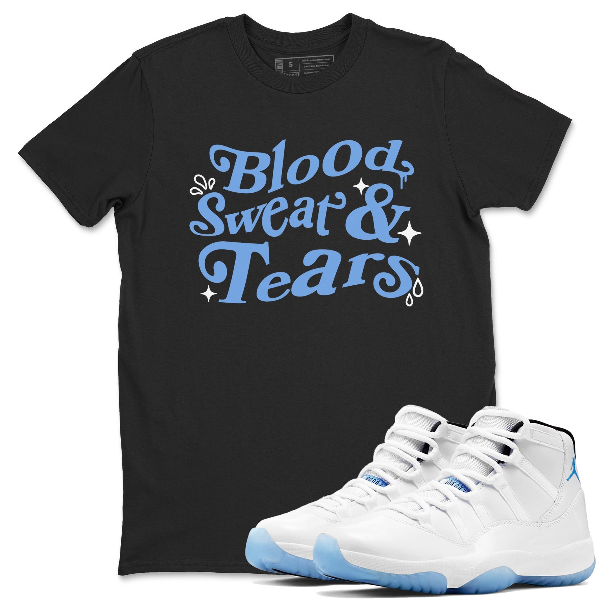 11s Legend Blue shirts to match jordans Blood Sweat Tears sneaker match tees Air Jordan 11 Legend Blue match shoes to clothes SNRT Sneaker Tees unisex cotton Black 1 shirts