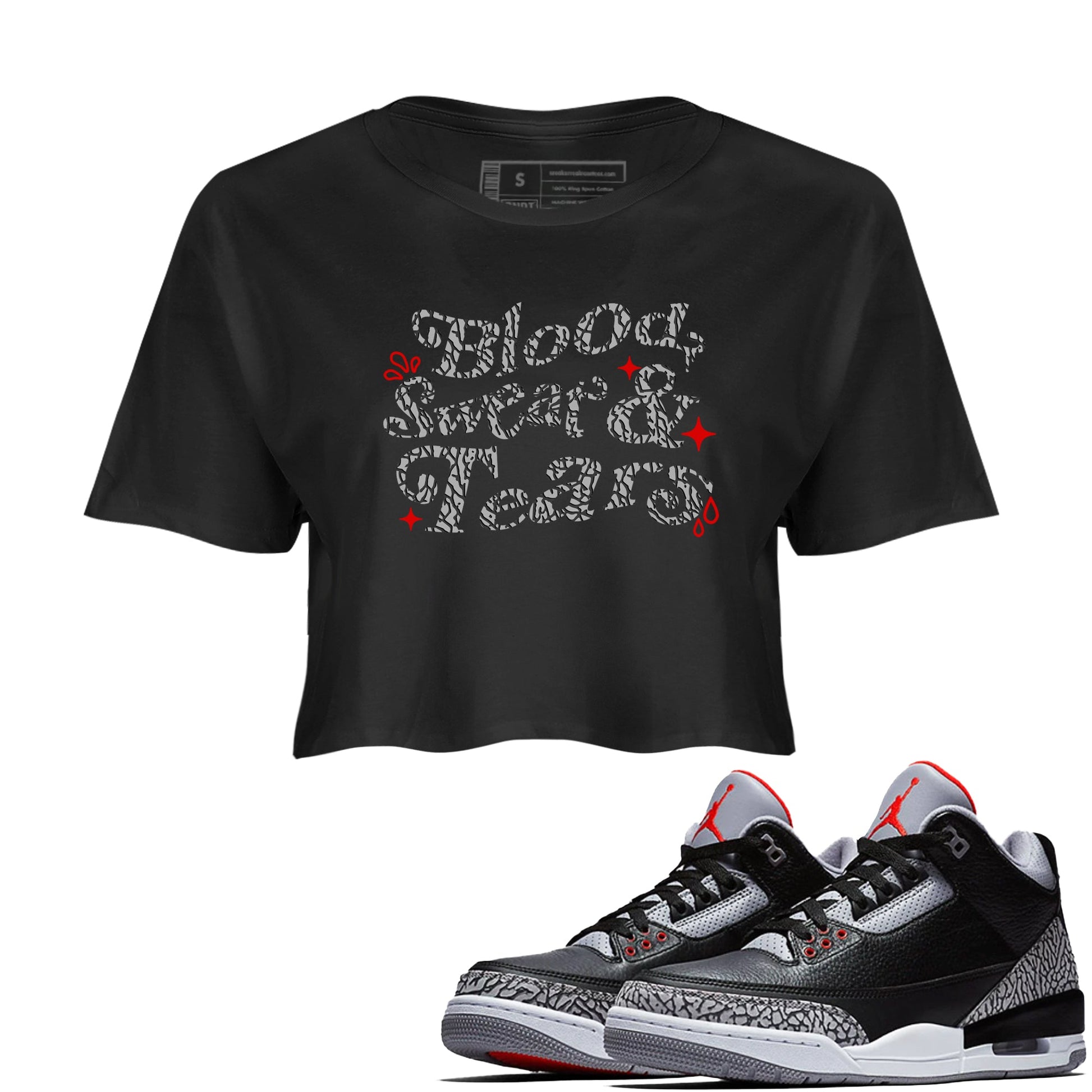 3s Black Cement shirts to match jordans Blood Sweat Tears sneaker match tees Air Jordan 3 Black Cement match shoes to clothes SNRT Sneaker Tees unisex cotton Black 1 crop tee
