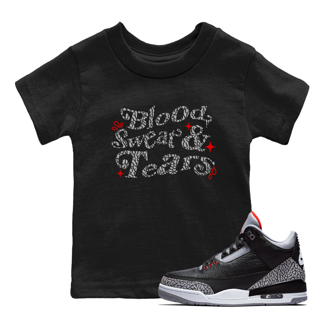3s Black Cement shirts to match jordans Blood Sweat Tears sneaker match tees Air Jordan 3 Black Cement match shoes to clothes SNRT Sneaker Tees Youth Baby Black 1 tee