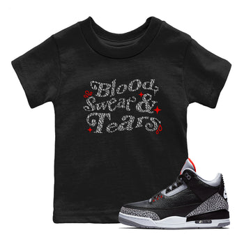 3s Black Cement shirts to match jordans Blood Sweat Tears sneaker match tees Air Jordan 3 Black Cement match shoes to clothes SNRT Sneaker Tees Youth Baby Black 1 tee