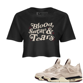 4s A Ma Maniere x Fossil Stone shirts to match jordans Blood Sweat Tears sneaker match tees Air Jordan 4 A Ma Maniere x Fossil Stone match shoes to clothes SNRT Sneaker Tees unisex cotton Black 1 crop tee