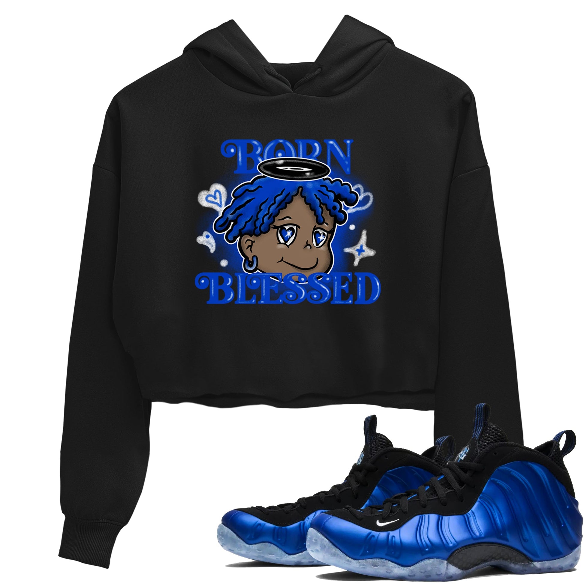 Air Foamposite One Royal shirts to match jordans Born Blessed sneaker match tees Foams One Royal match shoes to clothes SNRT Sneaker Tees unisex cotton Black 1 crop tee