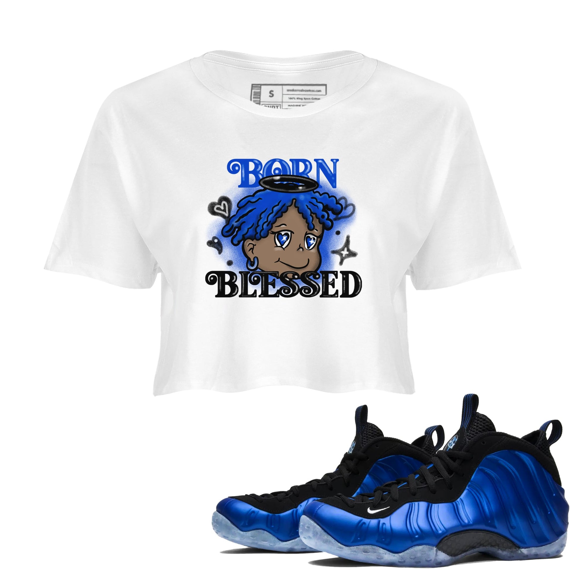 Air Foamposite One Royal shirts to match jordans Born Blessed sneaker match tees Foams One Royal match shoes to clothes SNRT Sneaker Tees unisex cotton White 1 crop tee
