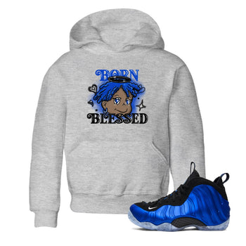 Air Foamposite One Royal shirts to match jordans Born Blessed sneaker match tees Foams One Royal match shoes to clothes SNRT Sneaker Tees Youth Baby Heather Grey 1 tee