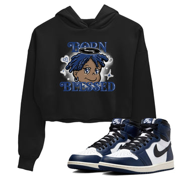 1s Midnight Navy shirts to match jordans Born Blessed sneaker match tees Air Jordan 1 Midnight Navy match shoes to clothes SNRT Sneaker Tees unisex cotton Black 1 crop tee