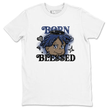 1s Midnight Navy shirts to match jordans Born Blessed sneaker match tees Air Jordan 1 Midnight Navy match shoes to clothes SNRT Sneaker Tees unisex cotton White 2 shirts