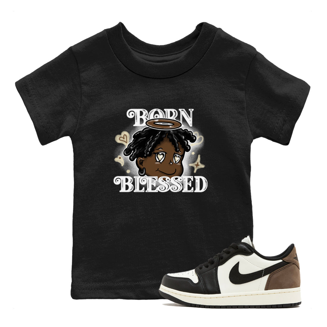 1s Mocha shirts to match jordans Born Blessed sneaker match tees Air Jordan 1 Mocha match shoes to clothes SNRT Sneaker Tees Youth Baby Black 1 tee