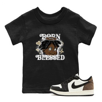 1s Mocha shirts to match jordans Born Blessed sneaker match tees Air Jordan 1 Mocha match shoes to clothes SNRT Sneaker Tees Youth Baby Black 1 tee