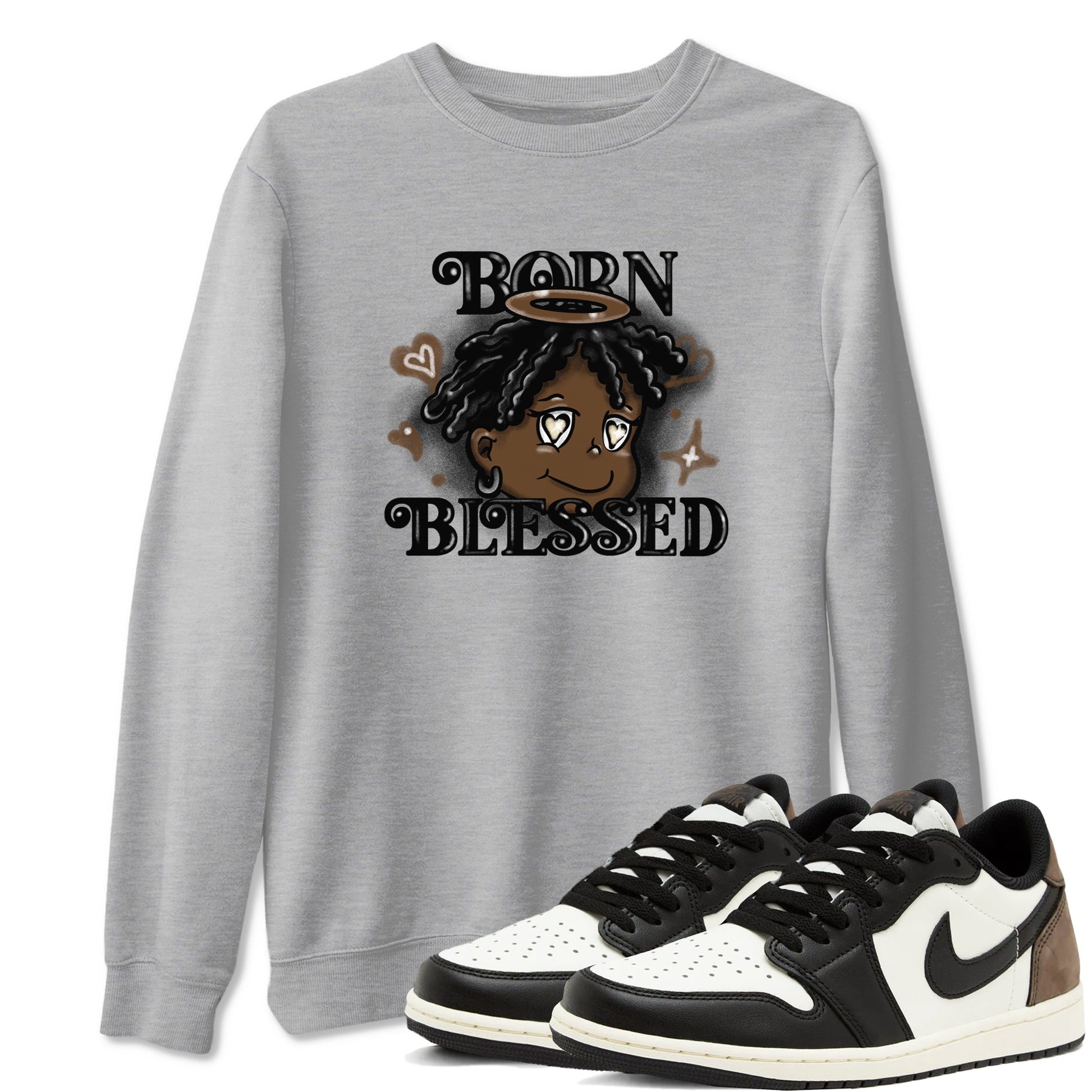 1s Mocha shirts to match jordans Born Blessed sneaker match tees Air Jordan 1 Mocha match shoes to clothes SNRT Sneaker Tees unisex cotton Heather Grey 1 shirts