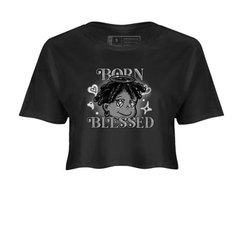 12s Black Wolf Grey shirts to match jordans Born Blessed sneaker match tees Air Jordan 12 Black Wolf Grey match shoes to clothes SNRT Sneaker Tees unisex cotton Black 2 crop tee