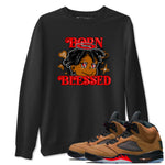 5s Archaeo Brown shirts to match jordans Born Blessed sneaker match tees Air Jordan 5 Archaeo Brown match shoes to clothes SNRT Sneaker Tees unisex cotton Black 1 shirts