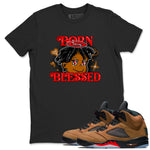 5s Archaeo Brown shirts to match jordans Born Blessed sneaker match tees Air Jordan 5 Archaeo Brown match shoes to clothes SNRT Sneaker Tees unisex cotton Black 1 shirts