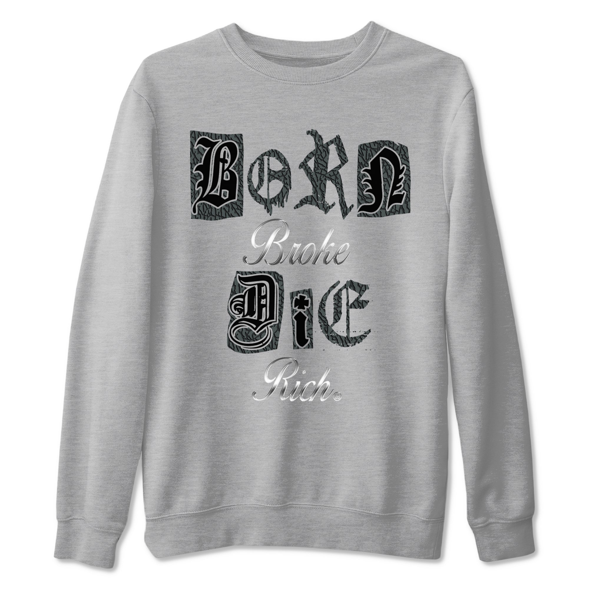 3s Black Cat shirts to match jordans Born Broke Die Rich best t shirts to wear with jordans Air Jordan 3 Black Cat match shoes to clothes SNRT Sneaker Tees unisex cotton Heather Grey 2 shirts